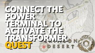 Connect the power terminal to activate the transformer Crimson Desert