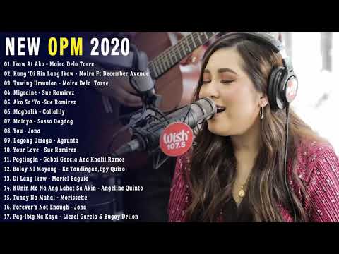 OPM hits 2019 New Tagalog Love Songs Playlist featuring December Avenue, Moira Dela Torre