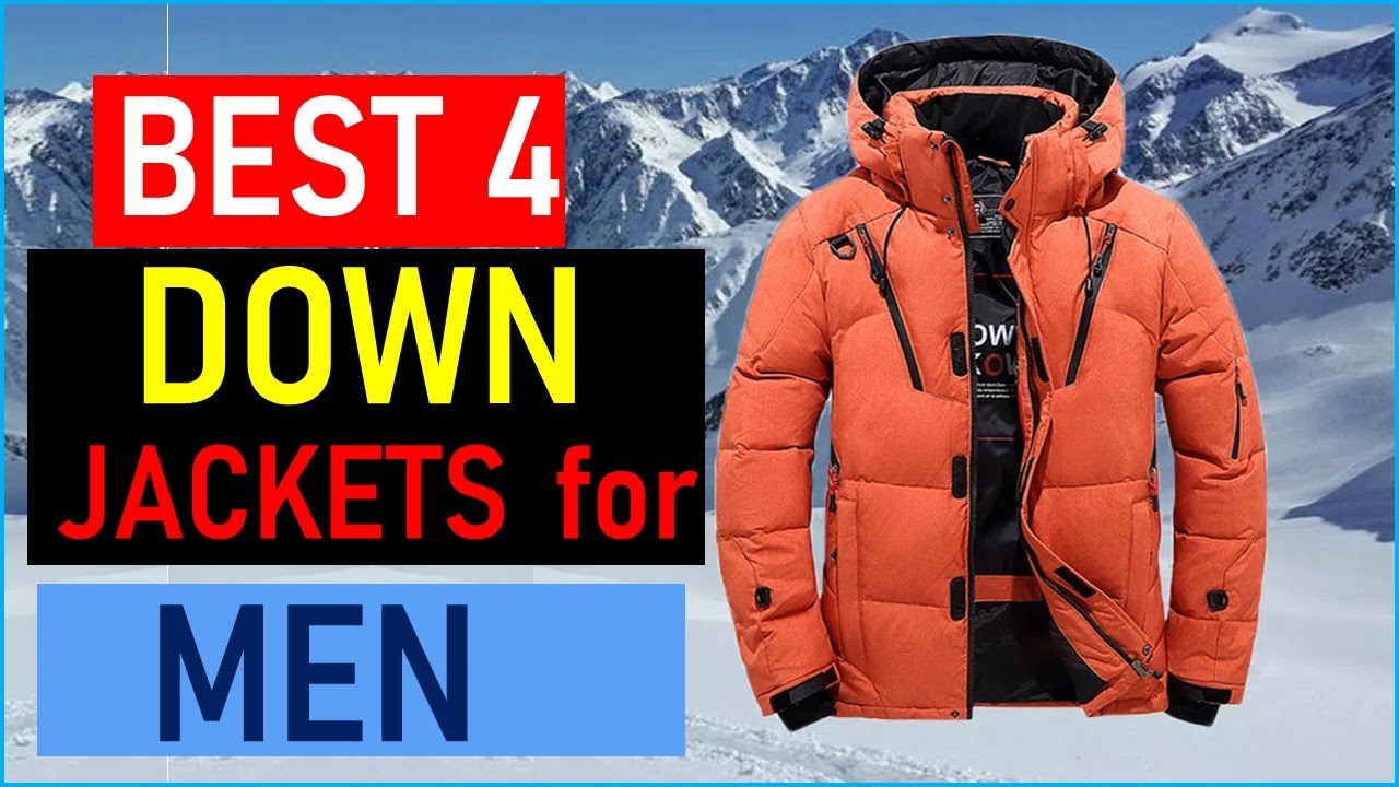 Top the 4 Best Down Jackets for Men in 2025