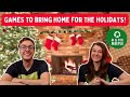 Games to bring home for the Holidays!