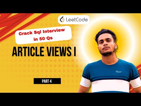 Article Views I | Part 4/50 | LeetCode SQL 50 | Analysis with Ashish