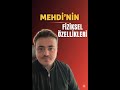 Mehdi'nin Fiziksel Özellikleri 