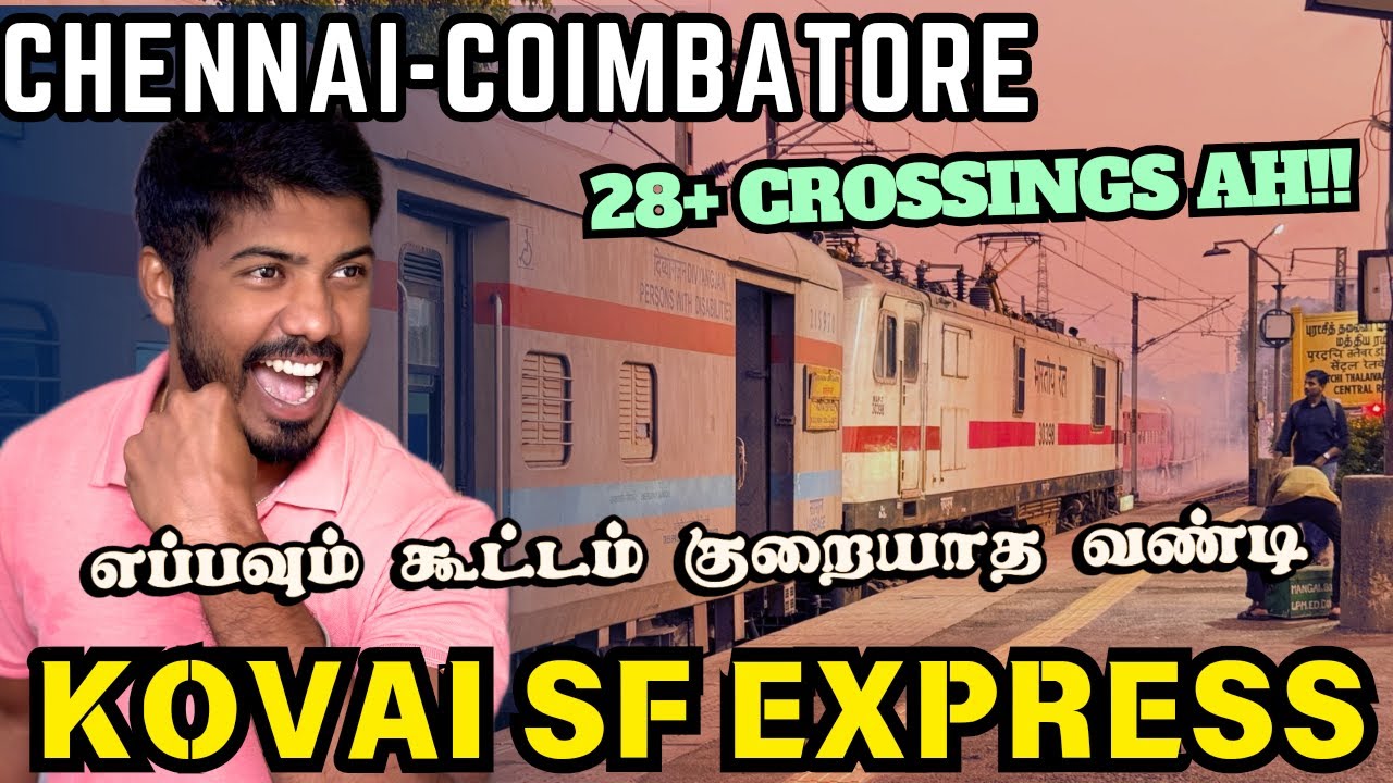 🔥KOVAI EXPRESS TRAIN TRAVEL VLOG !! | CHENNAI TO COIMBATORE TRAIN TRAVEL VLOG #trainvlog