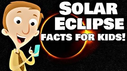 Solar Eclipse Facts for Kids