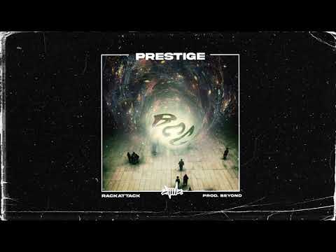 Rack - Prestige Ft. Lila