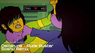 Deltarune - Rude Buster but its a decent remix