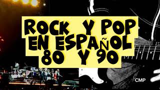 Rock En Español de los 80 y 90 - Clasicos Del Rock 80 y 90 en Español