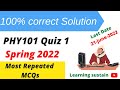 PHY101 Quiz 1 2022 l PHY101 Quiz 1 Solution 2022 l PHY101 Quiz 1 Solution Spring 2022 l PHY101 Quiz