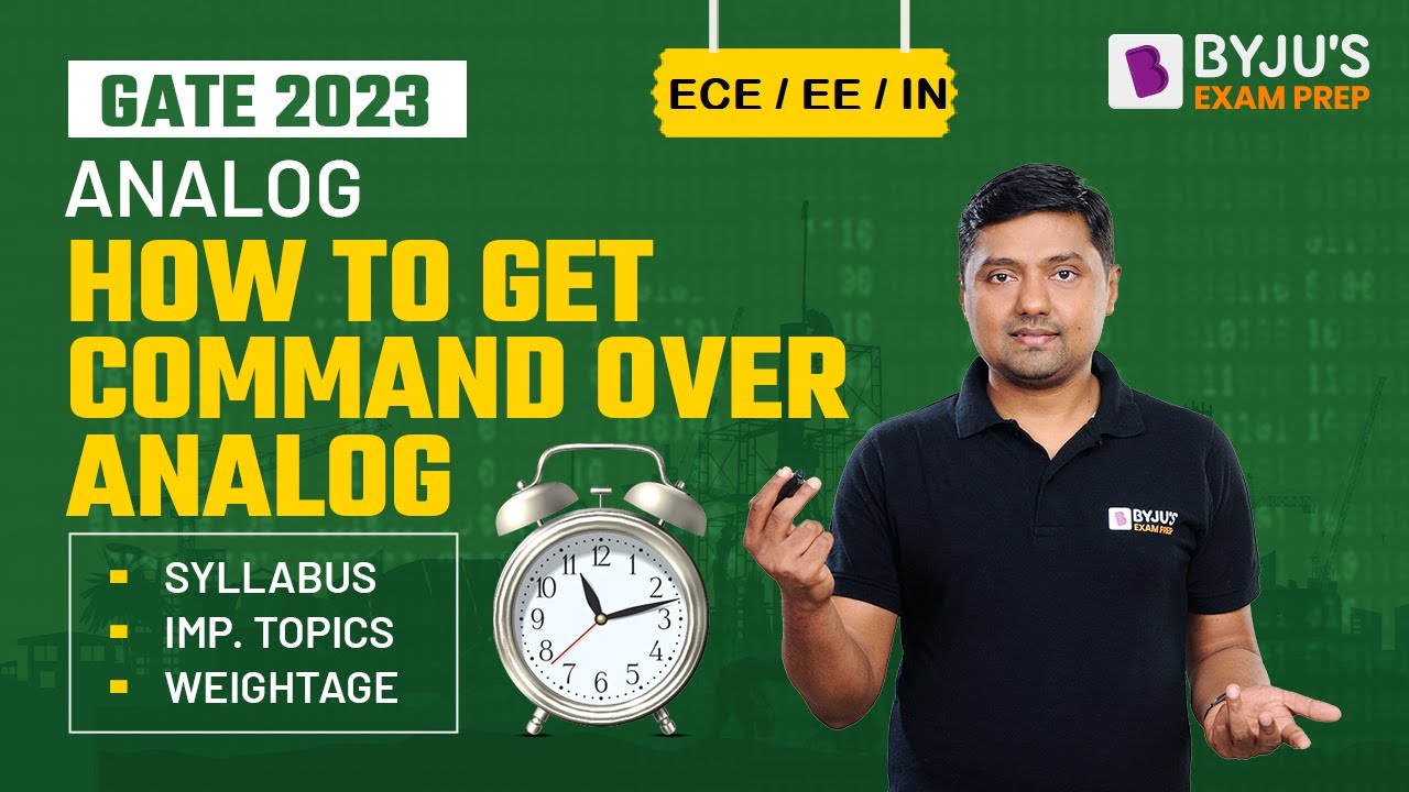 How to Prepare Analog for GATE 2023 EE, ECE and IN Exam | Syllabus ...