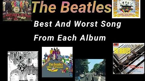 Best And Worst Song From Every Beatles Album