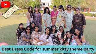 Best dress code for summer kitty theme party/kitty party themes for ladies #kittyparty#groupgame