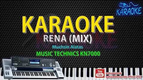 Muchsin Alatas - Rena Rena Remix || Karaoke Tanpa Vokal