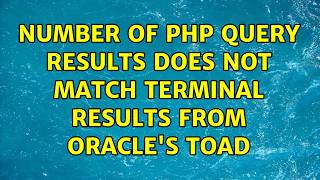 number of php query results does not match terminal results from Oracle's Toad Php Php Datetime Createfromformat Doesn T Parse Iso 8601 Date Time