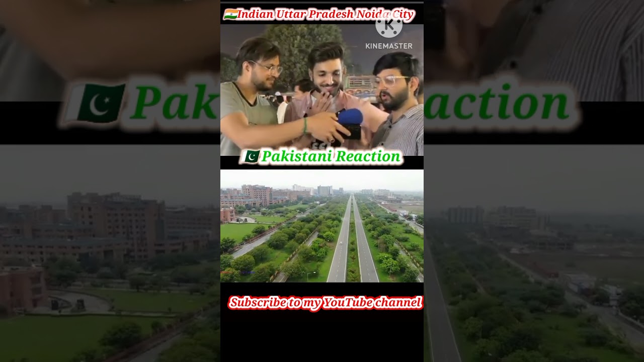 🇮🇳Indian noida City UP 🇵🇰pakistani amazing reaction