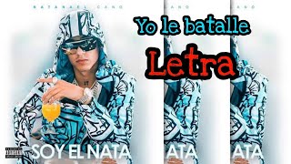 Yo le batalle - Natanael cano X Ovi (LETRA)(LYRICS)