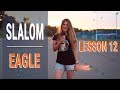 Slalom inline skate trick tutorial  eagle  lesson 12
