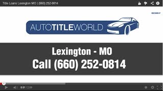 Title Loans Lexington MO