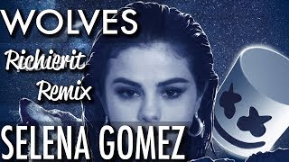 Selena Gomez, Marshmello - Wolves (Richierit Remix)