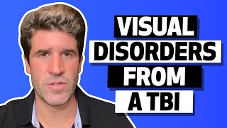 Visual Disorders From A TBI