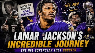 Lamar Jackson’s Incredible Journey: The NFL Superstar They Doubted