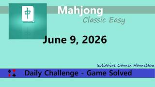 Microsoft Mahjong | Classic Easy - June 9, 2026 | Daily Challenges