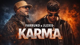 Farruko & Jlexis - Karma - (Oficial)
