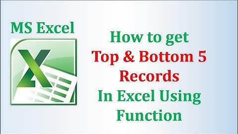 How to find Top & Bottom 5 Value in Excel