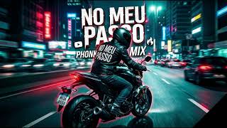 NO MEU PASSO V2 🔥 | Brazilian Phonk / Montagem | Funk 2026