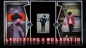 Levitating x Wo Ladki Jo🥀💥||New Trending  XML File|| Alight Motion Xml Presets|| #xml #alightmotion