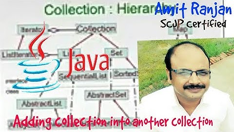 Adding collection into another collection | Java Collection #4 @AmitRanjan