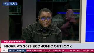 Economist, Omoruyi Edoigiawerie Analyses Nigeria's 2025 Economic Outlook