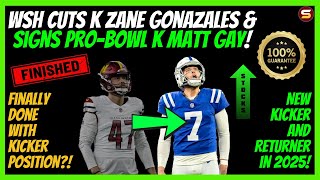 🚨WSH Signs Pro Bowl Kicker! Cuts Zane! Permanent Solution For 2025?! | Highest Paid K Ever! | STATS📈