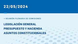 PLENARIO DE COMISIONES 220524 PARTE 2 DE 2