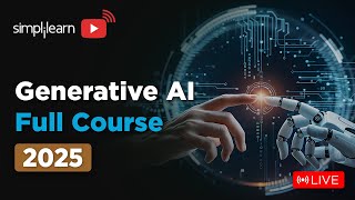 Generative AI Full Course 2025 | Gen AI Tutorial for Beginners | Gen AI Explained | Simplilearn