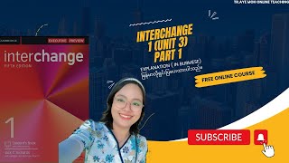 Interchange 1 Fifth edition Unit 3 (Part 1)