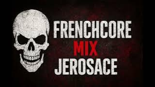 Jerosace Frenchcore Dark Remix | Extreme Hard Mix of My Darkest Tracks