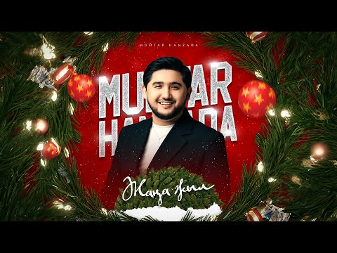 Мұхтар Ханзада - Жаңа жыл
