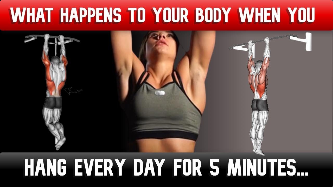 What Happens to Your Body When You Hang Every Day For 5 Minutes bar