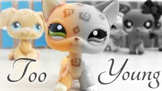 LPS: Too Young (Short Film) LPS: Too Young (Short Film)