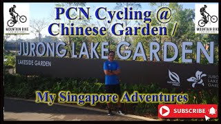 Morning PCN Ride @ Jurong Lake Gardens & Chinese Garden