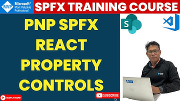 PnP SPFx React Property Controls | How to use the PnP Property Control PropertyField in SPFx