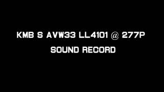 [Audio] KMB S AVW33 LL4101 @ 277P Sound Record