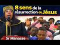 8 sens de la résurrection de Jésus - Sr Manasse - L' Eglise  de Dieu Tabernacle de la Grâce