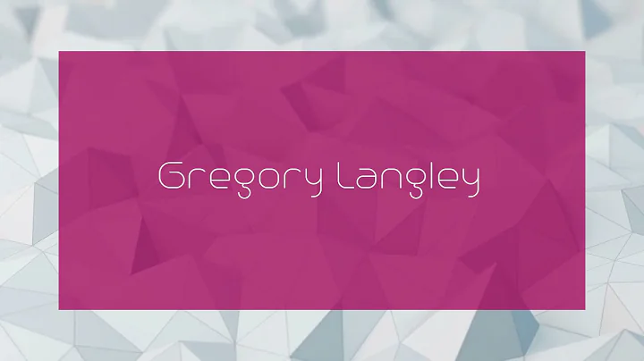 Gregory Langley - appearance
