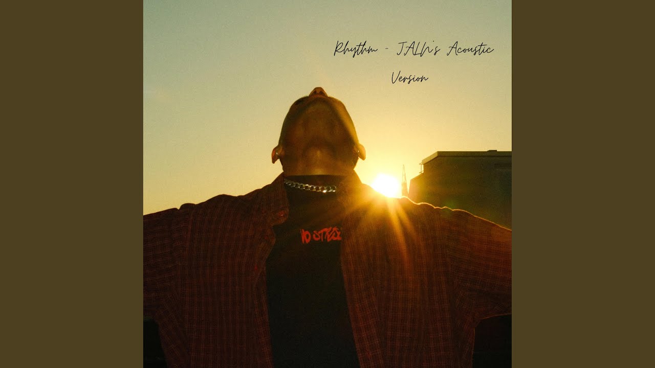 Watch Rhythm - JALN´s Acoustic Version on YouTube Watch Rhythm - JALN´s Acoustic Version on YouTube