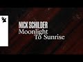 Nick Schilder - Moonlight To Sunrise (Official Lyric Video)