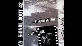 SIGNAL AOUT 42 -  Pleasure and Crime (12 Inch )