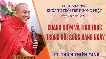 Chánh niệm và tỉnh thức trong đời sống hàng ngày - TT. Thích Thiện Minh
