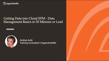 Getting Data into Cloud EPM – Data Management Basics in 50 Minutes or Less!
