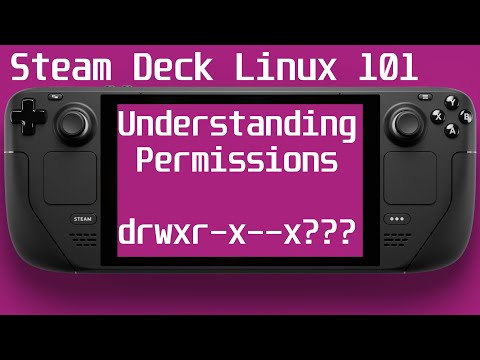 Steam Deck Linux 101 - Understanding Permissions